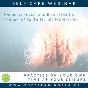 Self-Care Class | Memory, Focus, and Brain Health: Science of Sa-Ta-Na-Ma Meditation