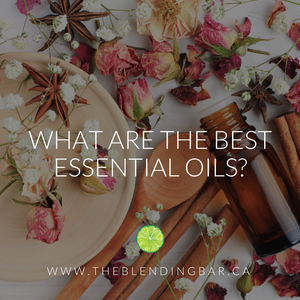 What are the Best Essential Oils?