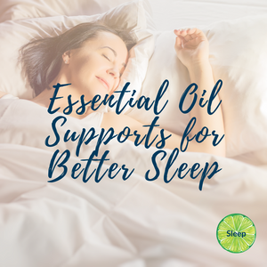 Essential Oil Supports for Better Sleep