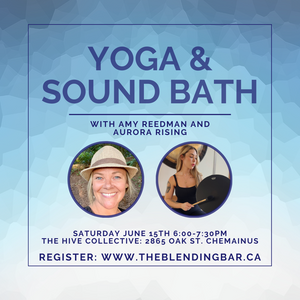 Sound Bath with Aromatherapy + Yoga at The Hive in Chemainus