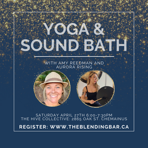 Sound Bath with Aromatherapy +Yoga at The Hive in Chemainus