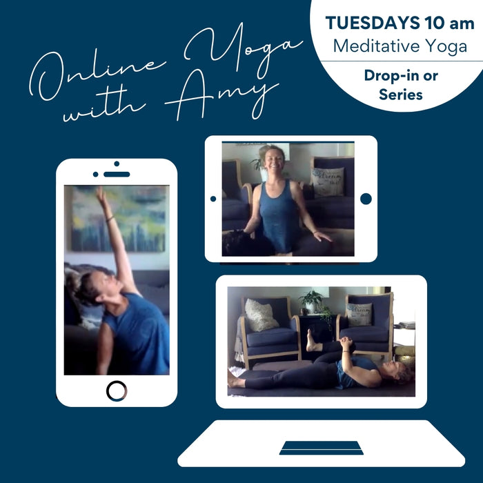 Tuesday Meditative Yoga with Amy on ZOOM