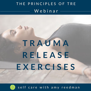 Trauma Release | Self-Care Webinar